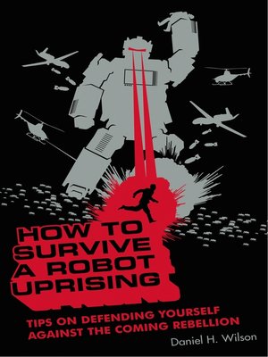 cover image of How to Survive a Robot Uprising